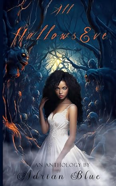All Hallows Eve: A Monster x Human Romance Anthology