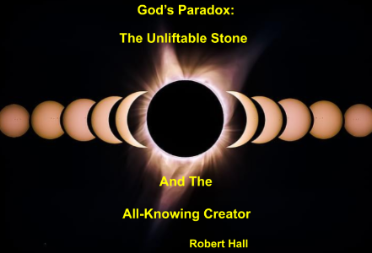 God's Paradox: The Unliftable Stone And The All-Knowing Creator