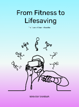 From Fitness to Lifesaving: The Power of Smart Wearables