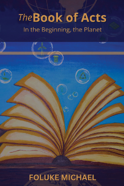 The Book of Acts: In the Beginning, the Planet