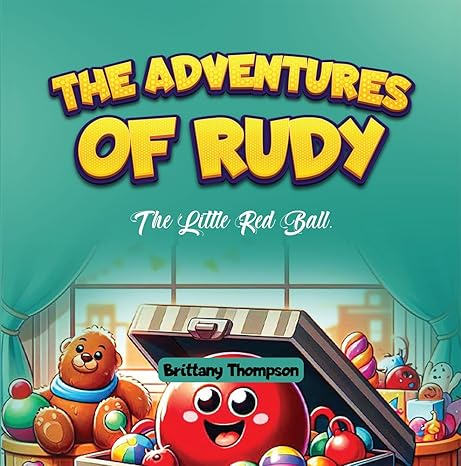 Title: The Adventures of Rudy, the Little Red Ball