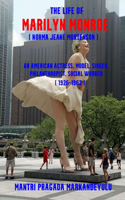 The Life of  Ms. Marilyn Monroe